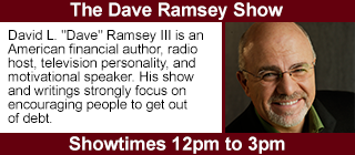 The Dave Ramsey Show, 12pm to 3pm.